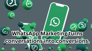 Mastering WhatsApp Marketing in Nagpur for Maximum Impact 