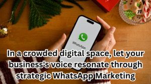 Mastering WhatsApp Marketing in Nagpur for Maximum Impact
